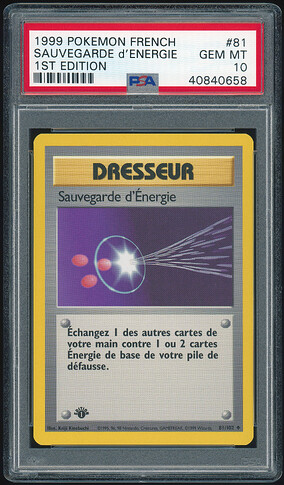 81 of 102 - Energy Retrieval (Sauvegarde d'Énergie) - French 1st Ed - PSA 10 - Front