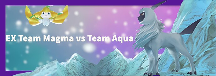 T. Aqua vs T Magma Banner
